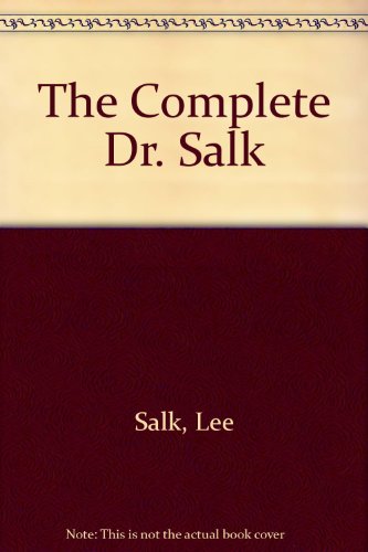 Beispielbild fr The Complete Dr. Salk zum Verkauf von Robinson Street Books, IOBA