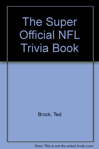 Stock image for Super Official N.F.L.Ttrivia for sale by Ergodebooks