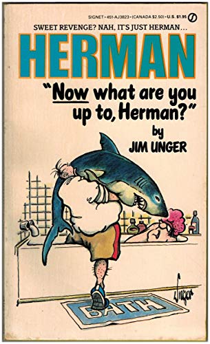 9780451138231: Unger Jim : "Now What are You up to, Herman?" (Signet)