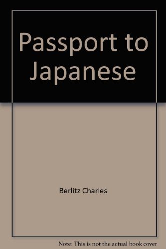 Stock image for Passport to Japanese for sale by HPB-Diamond