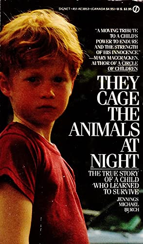 Imagen de archivo de They Cage the Animals at Night: 2the True Story of a Child Who Learned to Survive a la venta por ThriftBooks-Atlanta