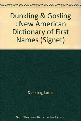9780451138729: The New American Dictionary of First Names (Signet)