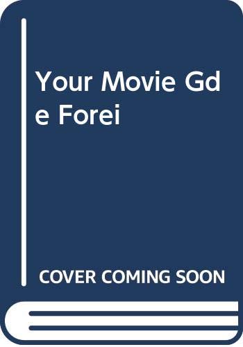 Stock image for Your Movie Gde Forei for sale by Robinson Street Books, IOBA
