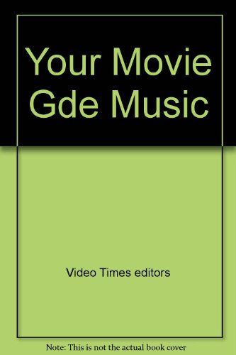 Stock image for Your Movie Gde Music for sale by ThriftBooks-Atlanta