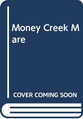 Money Creek Mare (9780451139832) by Calvert, Patricia