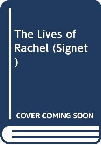 9780451139948: The Lives of Rachel