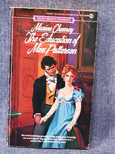 Stock image for The Education of Miss Patterson (Regency Romance) (A Regency Romance) for sale by Irish Booksellers