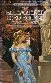 Imagen de archivo de The Beleaguered Lord Bourne a la venta por Better World Books