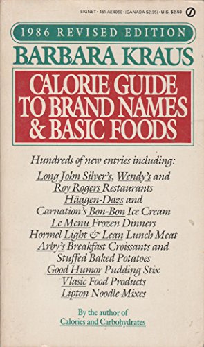 Beispielbild fr Calorie Guide to Brand Names and Basic Foods, 1986 zum Verkauf von Better World Books