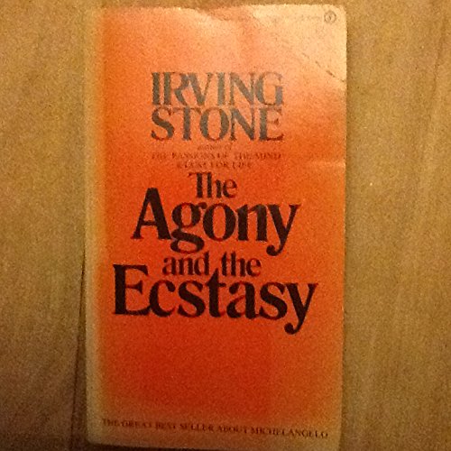 Stock image for The Agony and the Ecstasy: 2a Biographical Novel of Michelangelo for sale by ThriftBooks-Dallas