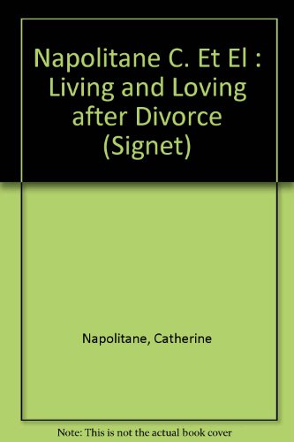 Stock image for Living and Loving After Divorce for sale by Lighthouse Books and Gifts