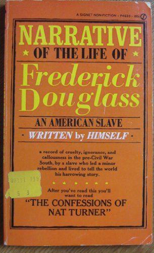 Narrative of the Life of Frederick Douglass, An American Slave - Douglass, Frederick