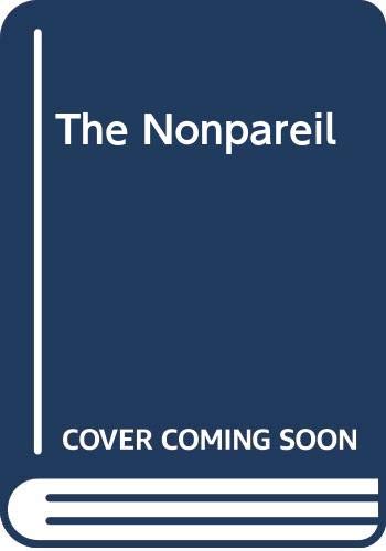 Stock image for The Nonpareil for sale by SecondSale