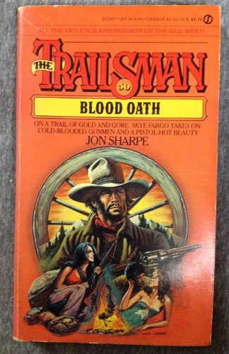 Stock image for Blood Oath (The Trailsman Ser., No. 50) for sale by R Bookmark