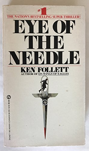 Imagen de archivo de Eye of the Needle a la venta por Firefly Bookstore