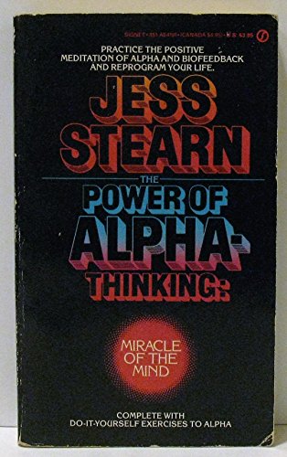 9780451141910: Stearn Jess : Power of Alpha-Thinking (Signet)