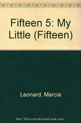Fifteen 5: My Little (9780451142436) by Leonard, Marcia
