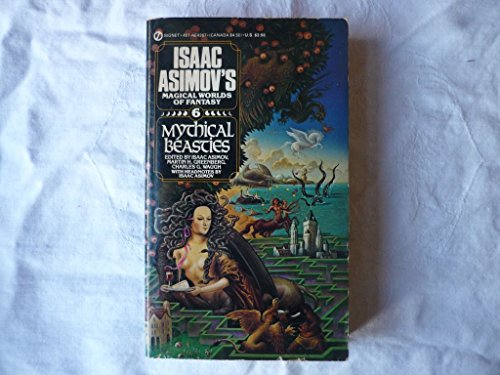 9780451142672: Mythical Beasties (Isaac Asimov's Magical Worlds of Fantasy)