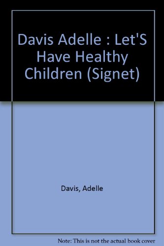 Stock image for Let's Have Healthy Children: 2updated for sale by ThriftBooks-Dallas