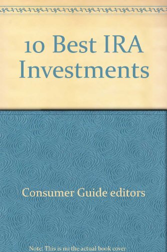 10 Best IRA Investments (9780451143747) by Consumer Guide