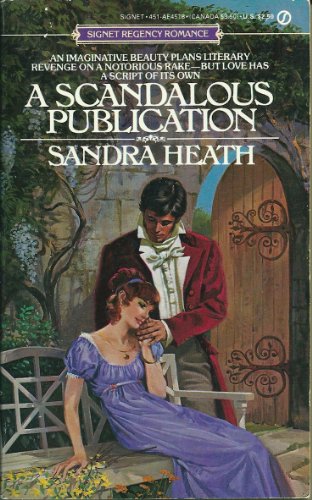 A Scandalous Publication (9780451145185) by Heath, Sandra