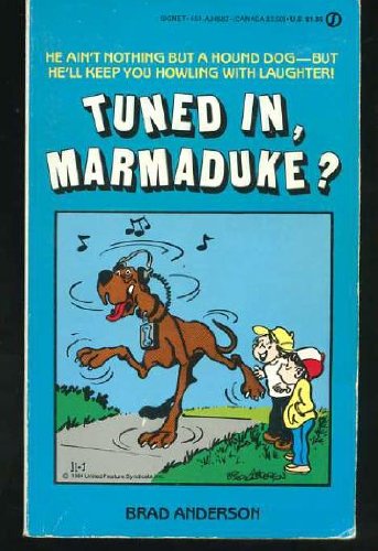 Imagen de archivo de Tuned In, Marmaduke? a la venta por Wonder Book