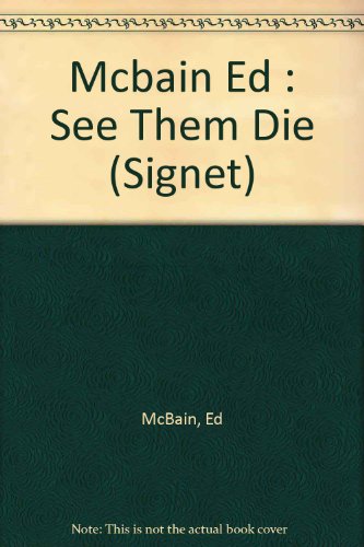 See Them Die (An 87th Precinct Mystery)