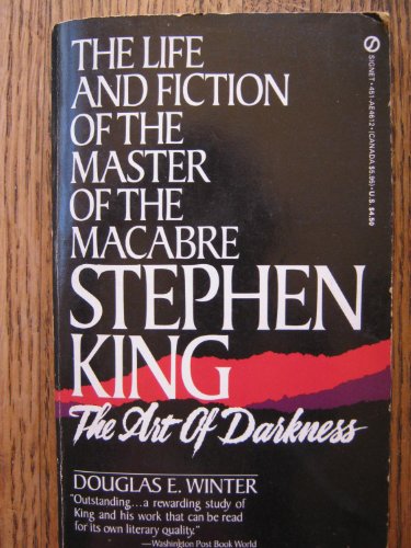 9780451146120: Winter Douglas E. : Stephen King: the Art of Darkness (Signet)
