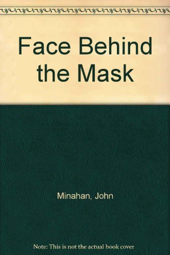 Beispielbild fr Face Behind the Mask zum Verkauf von Wonder Book