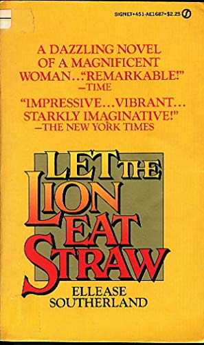 9780451146755: Southerland Ellease : Let the Lion Eat Straw (Signet)