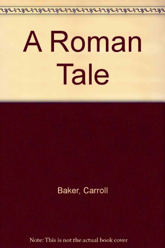 9780451147721: A Roman Tale