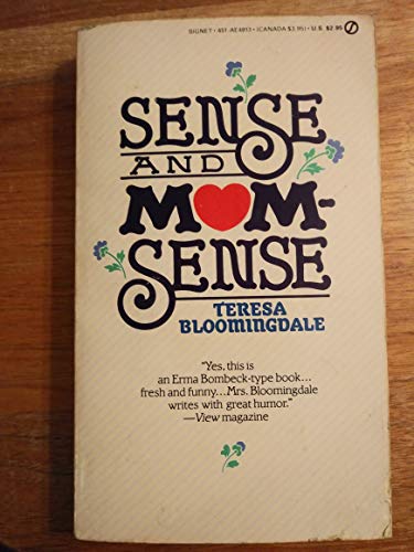 Stock image for Sense and Momsense for sale by Better World Books: West