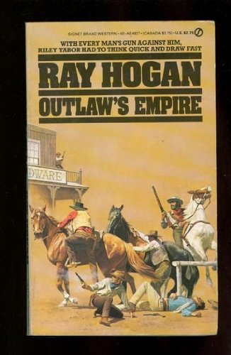 Outlaw's Empire (9780451148278) by Hogan, Ray