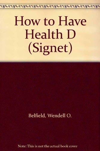 9780451148377: Belfield & Zucker : How to Have A Healthier Dog (Signet)