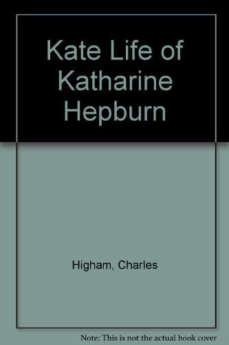 Stock image for Kate: The Life of Katharine Hepburn for sale by Firefly Bookstore