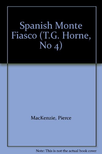 9780451148636: T.G. Horne: the Spanish Monte (Signet)