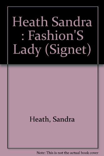 Fashion's Lady (9780451149138) by Heath, Sandra