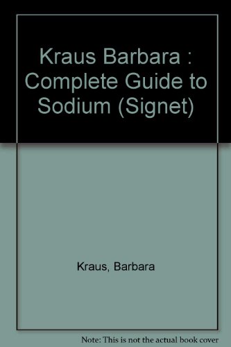 9780451149152: Complete Guide to Sodium