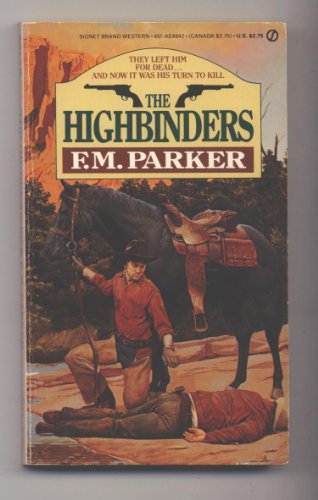 9780451149428: The Highbinders (Signet)