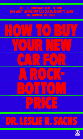 Beispielbild fr How to Buy Your New Car for a Rock-Bottom Price zum Verkauf von Wonder Book