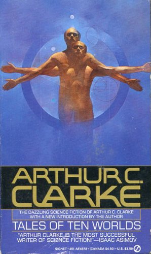 9780451149787: Clarke Arthur C. : Tales of Ten Worlds (Signet)