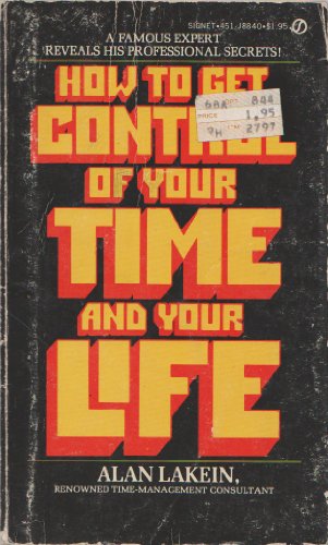 Stock image for How to Get Control of Your Time and Your Life for sale by Wonder Book