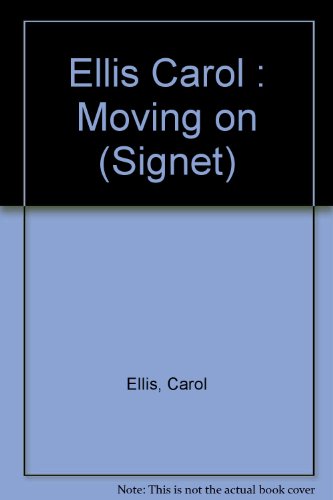 Moving On (9780451150585) by Ellis, Carol