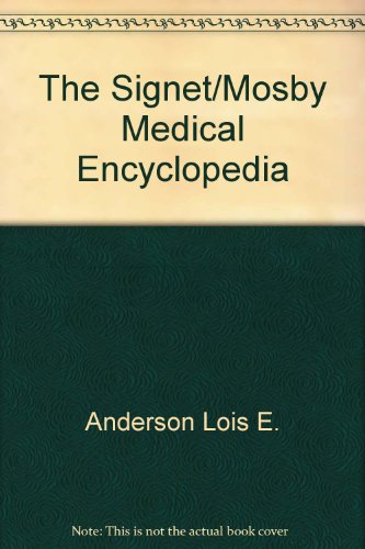 Imagen de archivo de The Signet-Mosby Medical Encyclopedia a la venta por Better World Books