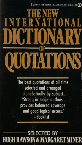 9780451151537: The New International Dictionary of Quotations (Signet)