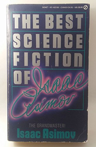 Beispielbild fr The Best Science Fiction of Isaac Asimov zum Verkauf von Better World Books
