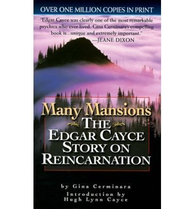 Many Mansions: The Edgar Cayce Story of Reincarnation (9780451152183) by Cerminara, Gina