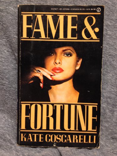 9780451152664: Fame and Fortune