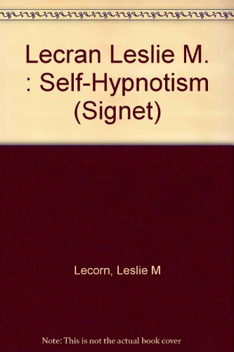 Immagine dell'editore per Self-Hypnotism venduto da ThriftBooks-Dallas