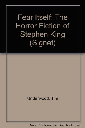 9780451152701: Fear Itself: The Horror Fiction of Stephen King (Signet)